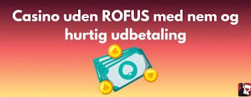 Nye Casinoer Uden ROFUS En Guide til Spiloplevelser Nye Casinoer Uden ROFUS En Guide til Spiloplevelser