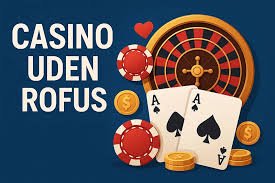 Casino Udenlandsk Oplev Spil og Underholdning Uden Grænser