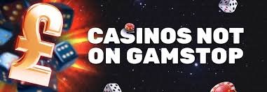 Exploring Casinos Not Part of GamStop Freedom to Play Exploring Casinos Not Part of GamStop Freedom to Play