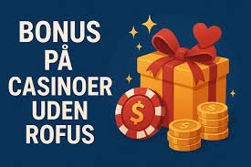 Exploring Bitcoin Casinos Without ROFUS A New Frontier in Online Gambling Exploring Bitcoin Casinos Without ROFUS A New Frontier in Online Gambling