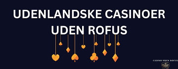 Online Casino Uden ROFUS En Guide til Spiloplevelser Uden Grænser Online Casino Uden ROFUS En Guide til Spiloplevelser Uden Grænser